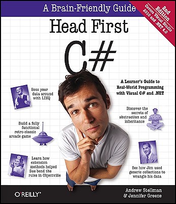 Head First C#: A Learner's Guide to Real-World Programming with Visual C# and .Net - Stellman, Andrew, and Greene, Jennifer, PSE