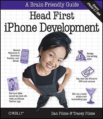 Head First iPhone Development - Pilone, Dan, and Pilone, Tracey