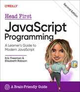 Head First JavaScript Programming: A Learner's Guide to Modern JavaScript