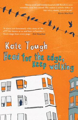 Head for the Edge, Keep Walking - Tough, Kate