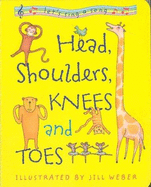 Head, Shoulders, Knees, and Toes - Weber, Jill