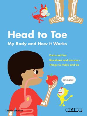 Head to Toe: My Body and How It Works - Okido