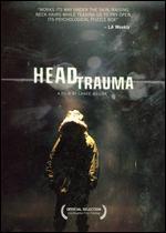 Head Trauma - Lance Weiler