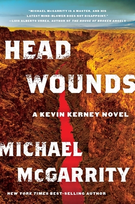 Head Wounds: A Kevin Kerney Novel - McGarrity, Michael
