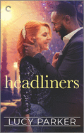 Headliners: An Enemies-to-Lovers Romance