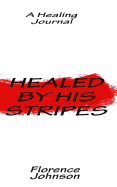 Healed by His Stripes