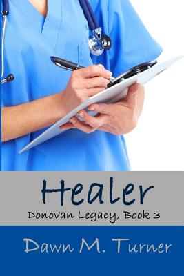 Healer: Christian Romance - Turner, Dawn M