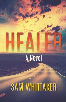 Healer - Whittaker, Sam