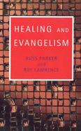 Healing and Evangelism