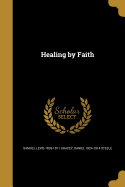 Healing by Faith