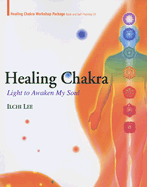 Healing Chakra: Light to Awaken My Soul
