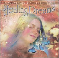 Healing Dreams - Scott Huckabay