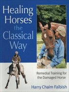 Healing Horses the Classical Way