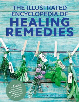 Healing Remedies, Updated Edition: Over 1,000 Natural Remedies for the Prevention, Treatment, and Cure of Common Ailments and Conditions - Shealy, M.D., Ph.D., C. Norman