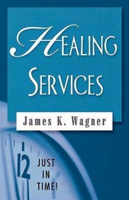 Healing Services - Wagner, James