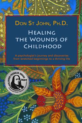 Healing the Wounds of Childhood - St John, Don