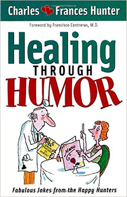 Healing Through Humor - Hunter, Charles