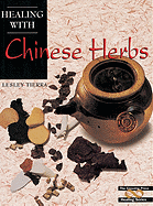 Healing with Chinese Herbs