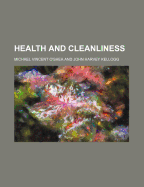 Health and Cleanliness - O'Shea, Michael Vincent