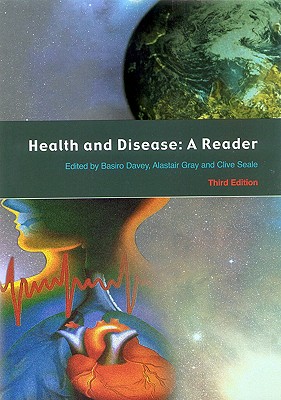 Health and Disease: A Reader - Davey Basiro, and Gray Alastair, and Seale Clive