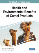 Health and Environmental Benefits of Camel Products