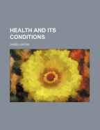 Health and Its Conditions