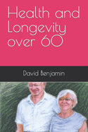 Health and Longevity over 60