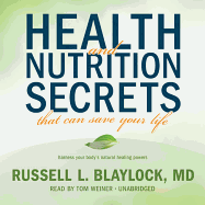 Health and Nutrition Secrets That Can Save Your Life