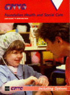 Health and Social Care for Foundation GNVQ - Waltham, Peter, and Clarke, Liam