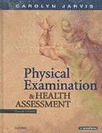 Health Assessment Online to Accompany Physical Examination and Health Assessment (User Guide, Access Code, and Textbook Package)