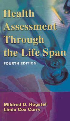 Health Assessment Through the Life Span - Keen-Payne, Rhonda, Dr., PhD, RN, and Curry, Linda Cox, PhD, RN