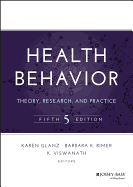 Health Behavior -Theory, Research, and Practice 5e