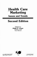 Health Care Marketing: Issues and Trends