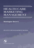 Health Care Marketing Management