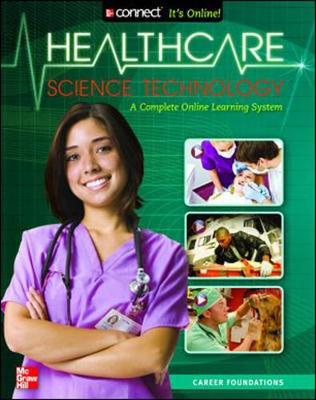 Health Care Science Technology: Career Foundations, Student Edition - Booth, Kathryn A