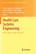 Health Care Systems Engineering: Hcse, Florence, Italy, May 2017