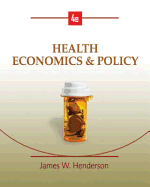 Health Economics & Policy - Henderson, James W