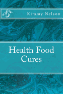 Health Food Cures