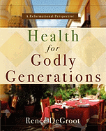 Health for Godly Generations