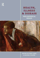 Health, Illness and Disease: Philosophical Essays