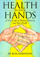 Health in Your Hands: A New Look at Modern Palmistry and Your Health