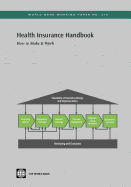 Health Insurance Handbook: How to Make It Work