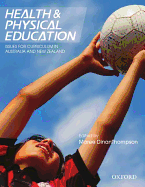 Health & Physical Education: Issues for Curriculum in Australia and New Zealand