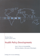 Health Policy Developments: Issue 3: Focus on Accountability, (de)Centralization, Information Technologies - Busse, Reinhard (Editor), and Schlette, Sophia (Editor)