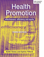 Health Promotion: Effectiveness, Efficiency and Equity