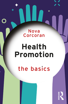 Health Promotion: The Basics - Corcoran, Nova