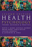 Health Psychology: Theory, Research and Practice