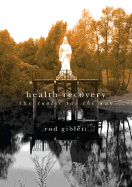 Health Recovery: The Taoist Tai Chi Way - Giblett, Rod