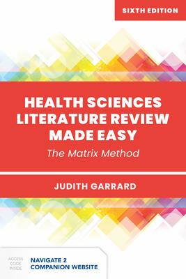 Health Sciences Literature Review Made Easy - Garrard, Judith