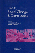 Health, Social Change and Communities